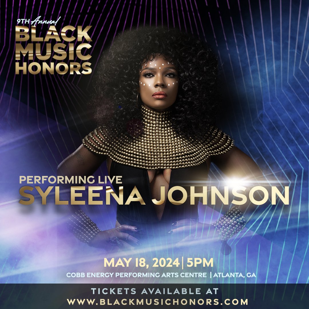 Join us for @BlackMusicHonor! Don't miss the incredible @Syleena_Johnson live! 🎟️ Get your tickets now and be part of this historic event! Great seats available, so grab yours before they're gone. See you there! #BlackMusicHonors #SyleenaJohnson #AtlantaMusic #LivePerformance