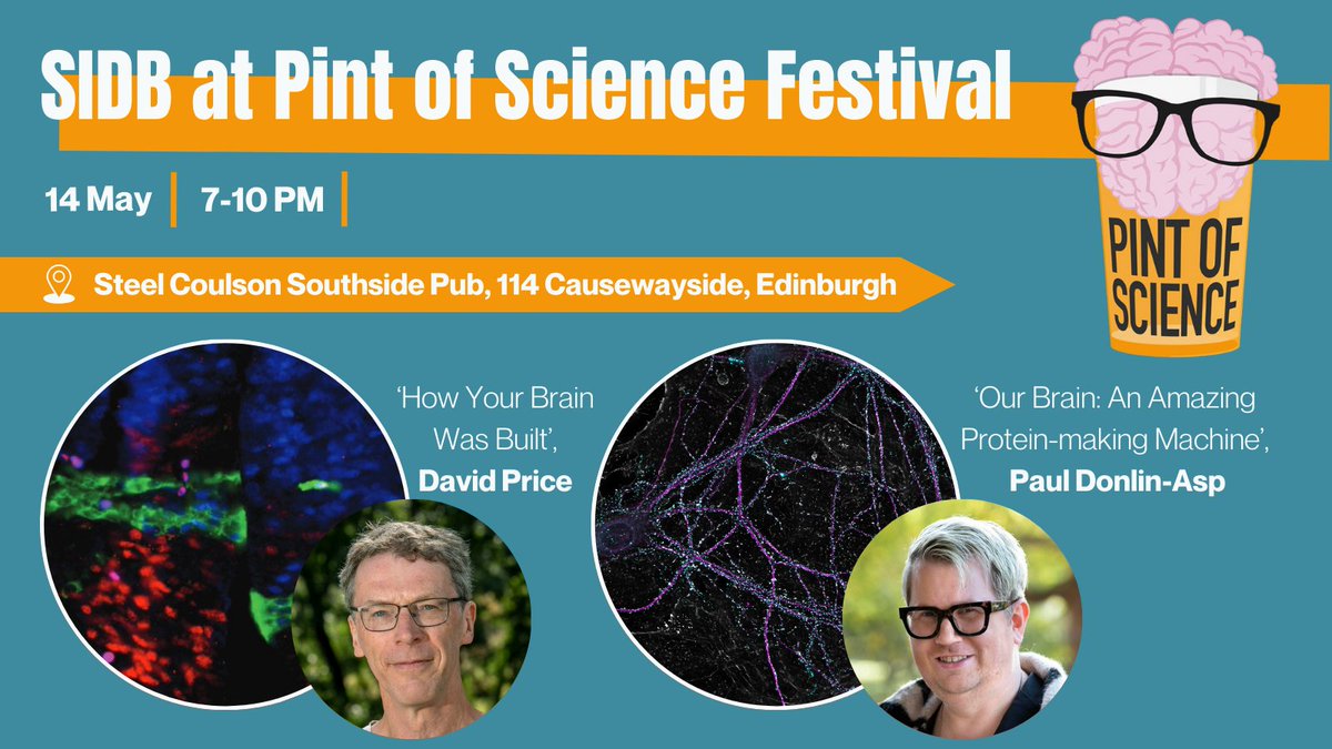 Join SIDB Group Leaders @DavidPrice_UoE and @PDA_PhD as they share their research on the human brain🧠in this year's @pintofscience Festival! #pint24 📅 14th May, 7-9pm 🎫Tickets: pintofscience.co.uk/event/brain-bl… @EdinUniNeuro