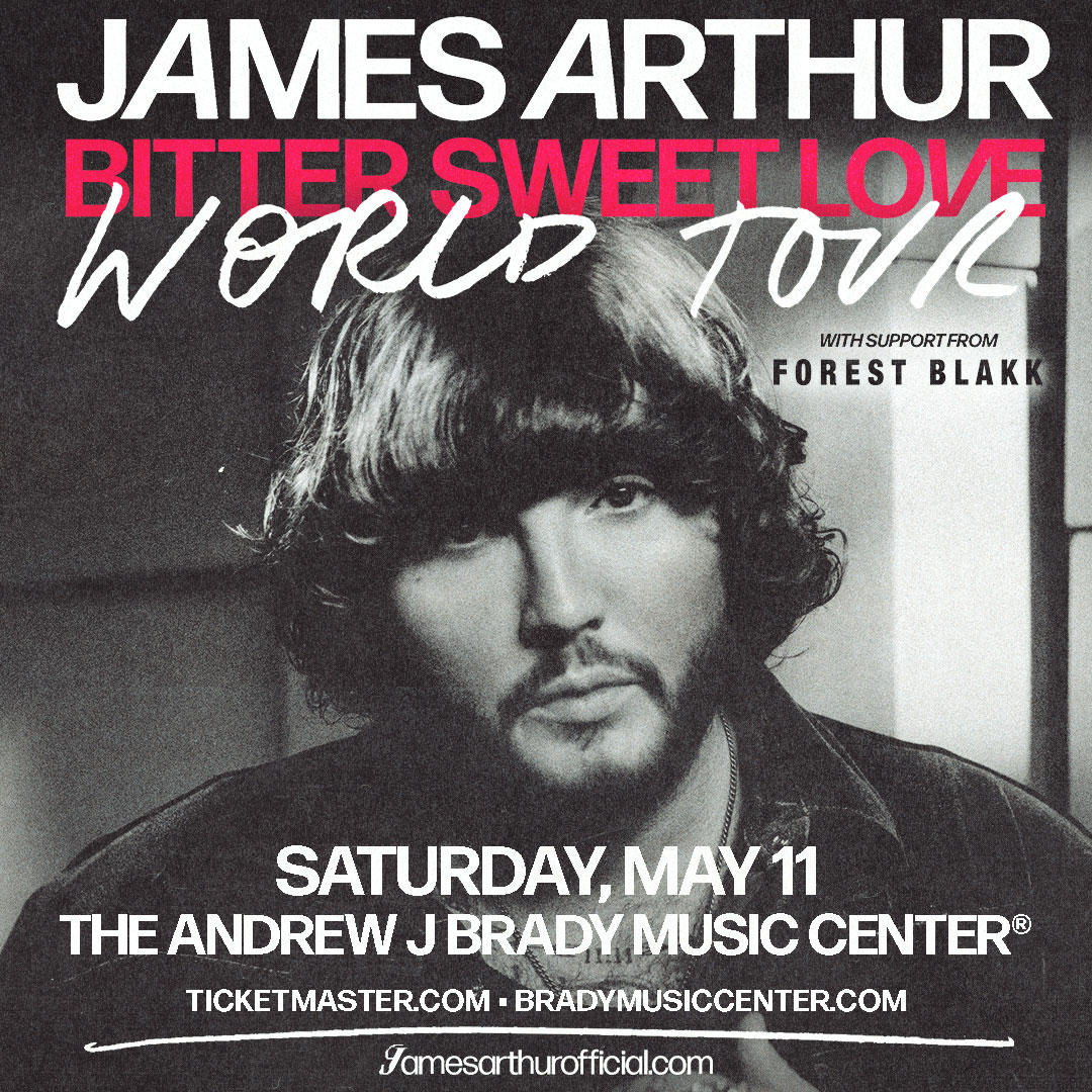 Coming up next month 💞 @JamesArthur23 will be back in the states on the Bitter Sweet Love World Tour. Joined by special guest @forestblakk, he's headlining The Andrew J Brady Music Center® on Saturday, May 11. Tickets are still available, get yours here➜ bit.ly/arthur-24