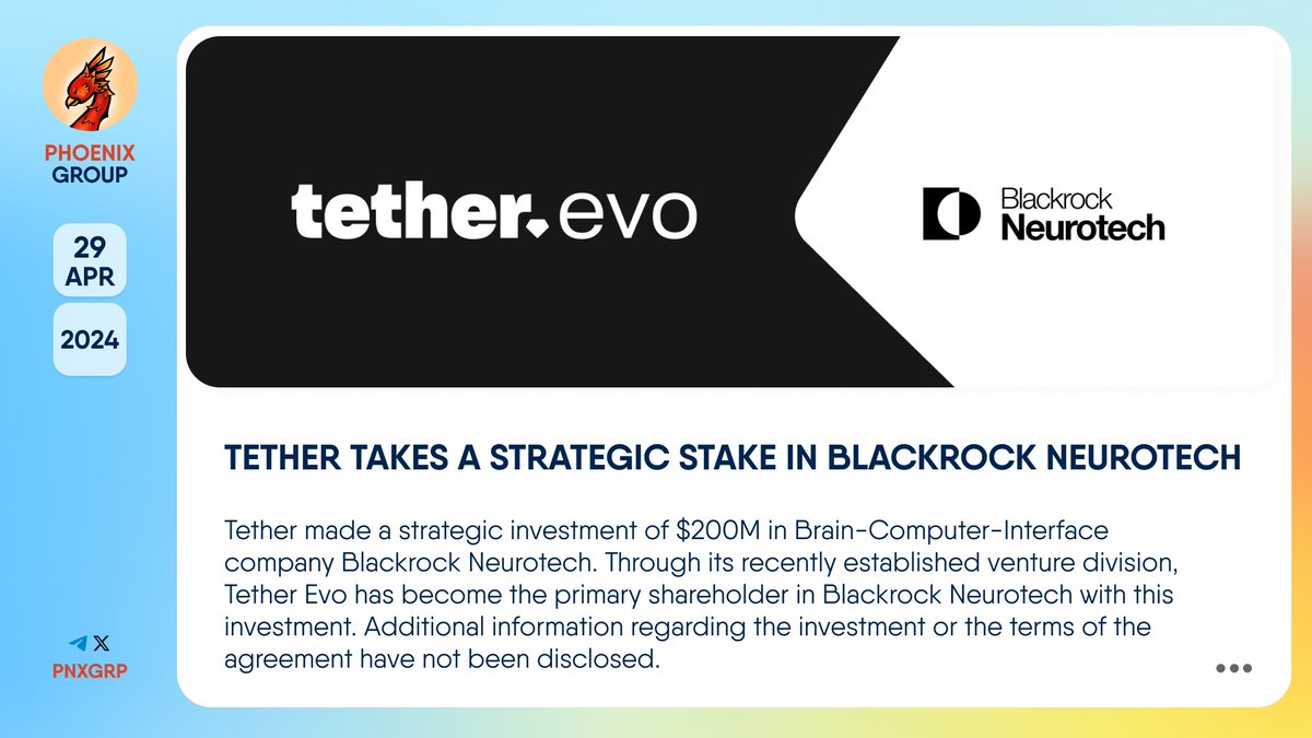 🔥 @Tether_to takes a strategic stake in @BlackrockNeuro_. #Tether made a strategic investment of $200M in Brain-Computer-Interface company #BlackrockNeurotech. Through its recently established venture division, Tether Evo has become the primary shareholder in Blackrock