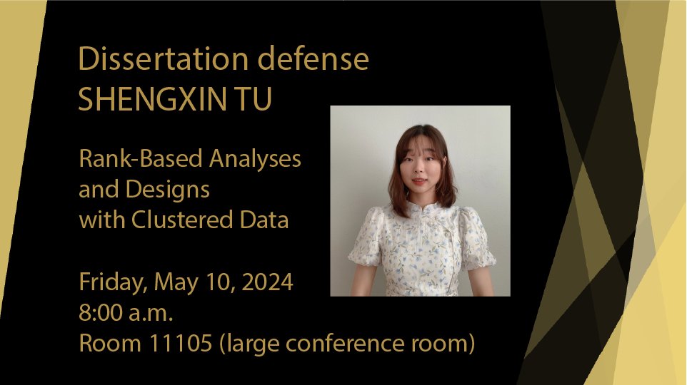 PhD candidate Shengxin Tu will defend her dissertation, 'Rank-Based Analyses and Designs with Clustered Data,' on Friday, May 10, at 8 am. All are invited to this in-person defense. vanderbilt.edu/biostatistics-… #RCTs #SampleSizeCalculations