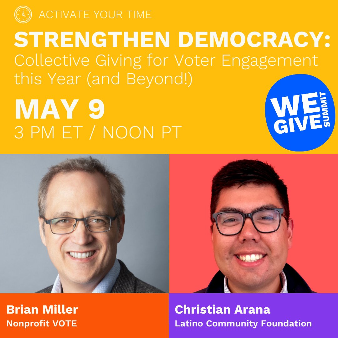 Excited to announce we’ll be at the #WeGiveSummit on May 9 with our friends from @LatinoCommFdn! Join us for 'Strengthen Democracy: Collective Giving for Voter Engagement this Year (and Beyond!).' Register for the free virtual session at WeGiveSummit.org.
