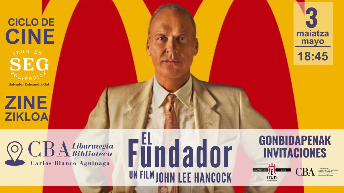 CBAIrun's tweet photo. #liburutegi ko #agenda:
🗓️Maiatzak 3, OSTIRALA | 3 de mayo, VIERNES
🕖18:45
🎬ZINE ZIKLOA|CICLO DE CINE. "Ciudadano SEG Irun-es poliédricx. Salvador Echeandía Gal" 
El Fundador ·  John Lee Hancock · 2016 · USA · 115 min. V.O.S.E
🧧Gonbidapenak|Invitaciones  ☎️943505421 https://t.co/W6adZjBg1K