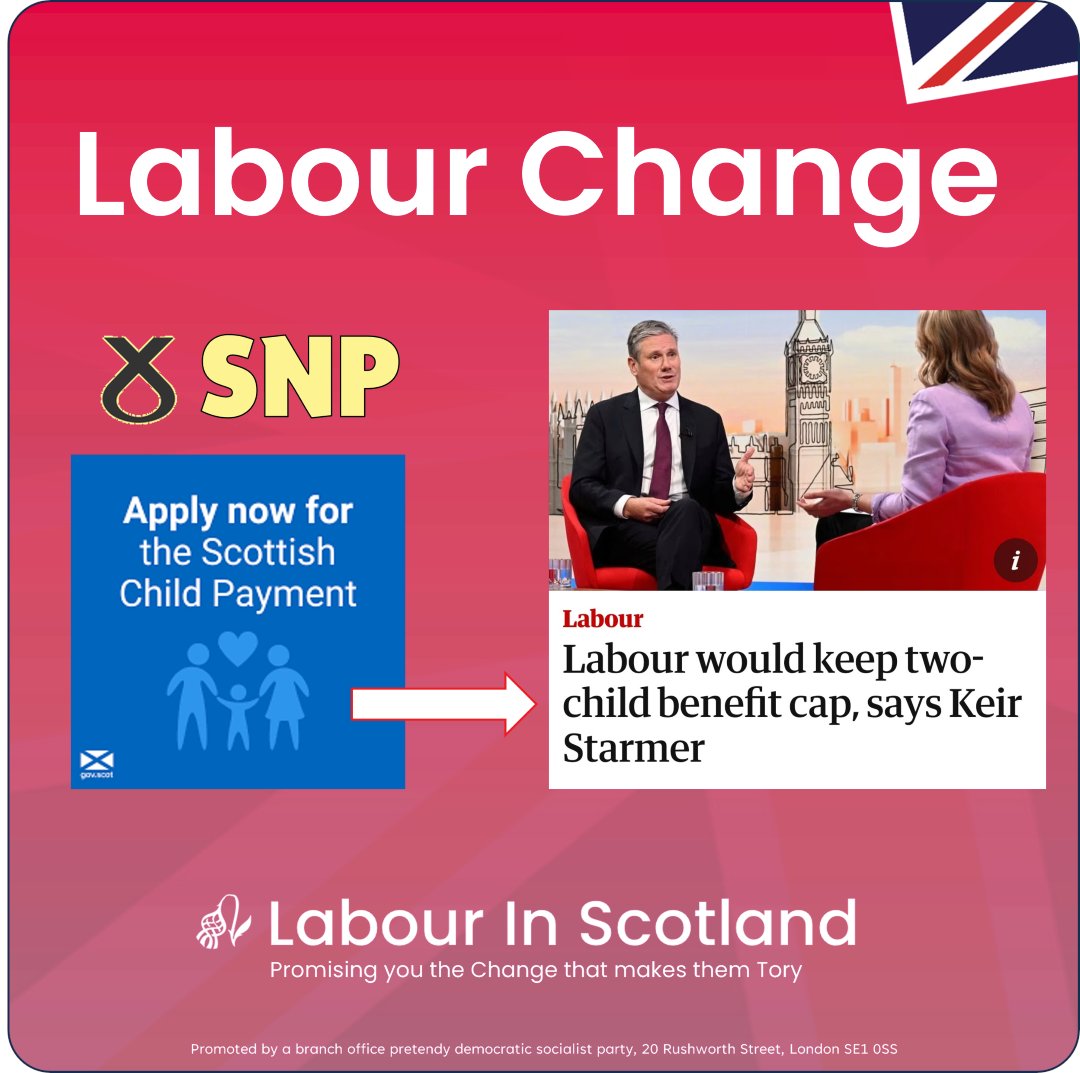 🥀Labour Change - keeping the two child benefit cap they'll continue in England, and losing the Scottish Child Payment for every child provided by the SNP in Scotland. Don't let 🥀Labour get in the way of Independence. 🏴󠁧󠁢󠁳󠁣󠁴󠁿🇪🇺 #SNP | #RejoinEU