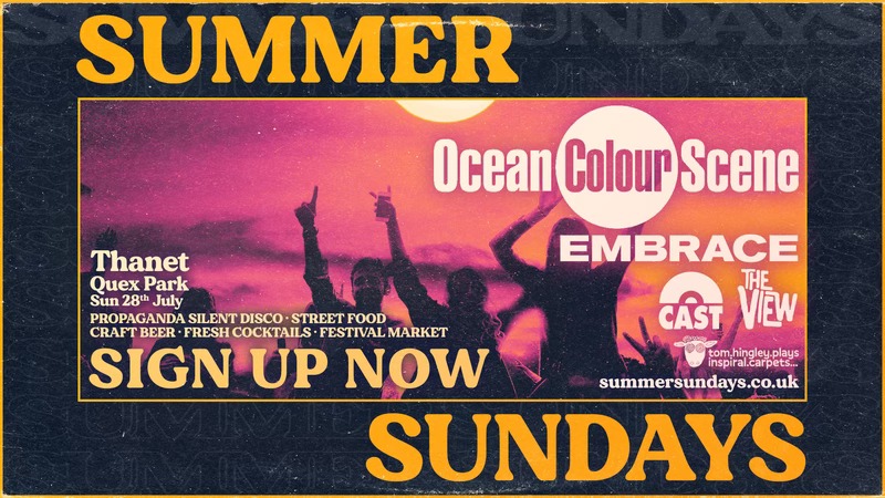 Summer Sundays Music Festival at @quexpark Sunday 28th July There will be a wide variety of music - including @OCSmusic , @embrace , @viewofficial , @castofficial and so much more! summersundays.co.uk #thanet #birchington #ramsgate #margate #broadstairs #kent #music