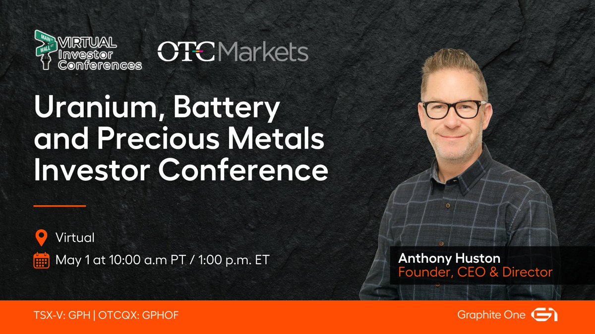 Join Graphite One $GPH.V | $GPHOF CEO Anthony Huston at the Uranium, Battery and Precious Metals Investor Conference by @RIConferences on May 1 at 10am PT / 1pm ET. Register today: hubs.li/Q02vmyPn0