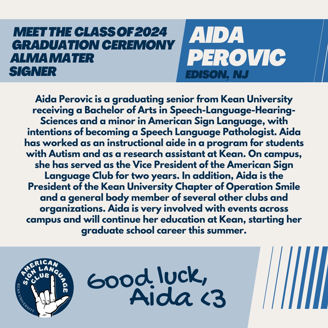 Meet Aida Perovic: Aida is the Vice President of Kean’s American Sign Language Club and will be signing the Alma Mater alongside the singers on stage at the 2024 Undergraduate Commencement Ceremony. Congrats to all graduates!