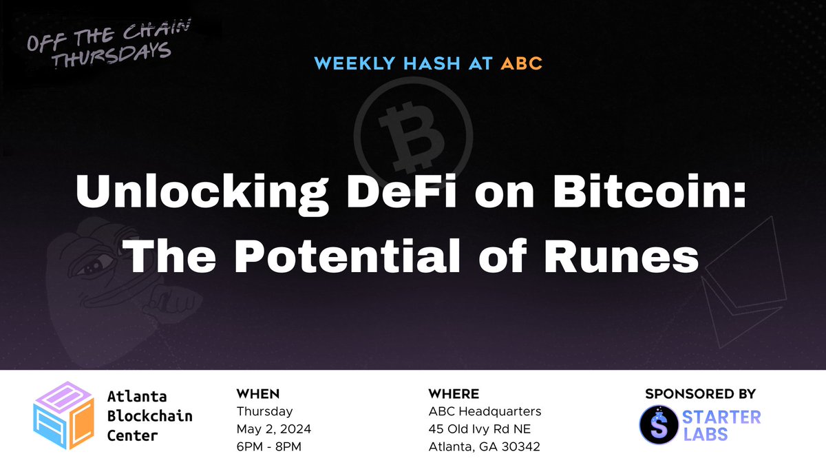 🚀 'Off The Chain Thursday' talks Runes, Bitcoin's new token standard for DeFi! Join us & explore its potential to shake up the crypto space. #DeFi #Bitcoin #Runes #AtlantaBlockchainCenter #10in5 🎟️ tinyurl.com/mrf44rbh
