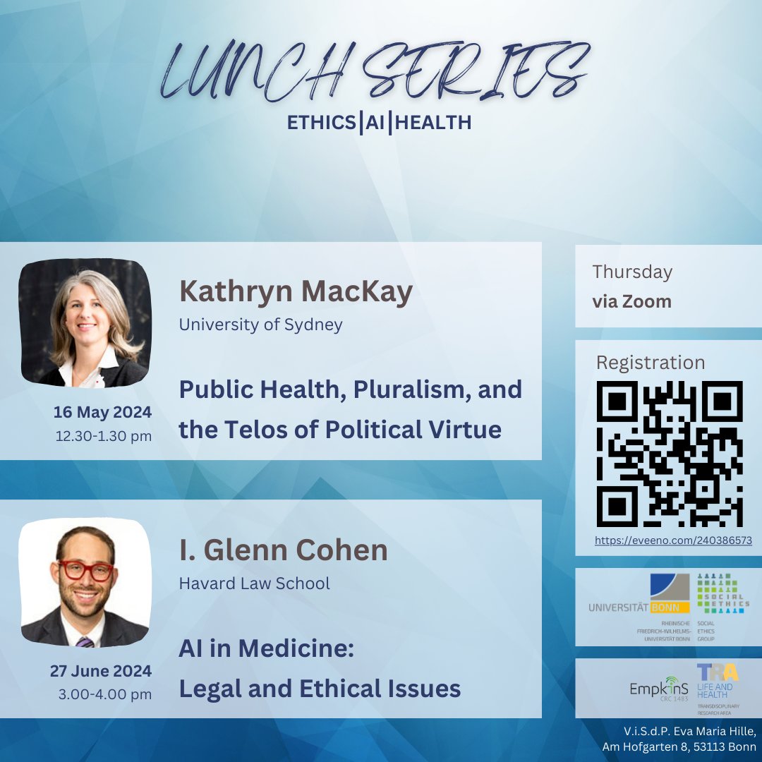 EvaMariaHille's tweet photo. Our Lunch Series is back! Kathryn MacKay kicks things off in May (in Bonn &amp; online) and talks to us about #virtue #ethics and #public health. In June,
@CohenProf will give an overview about #legal and #ethical issues of using #AI in medicine. Register now https://t.co/qUUYam3J3f https://t.co/OfER5zqQGQ