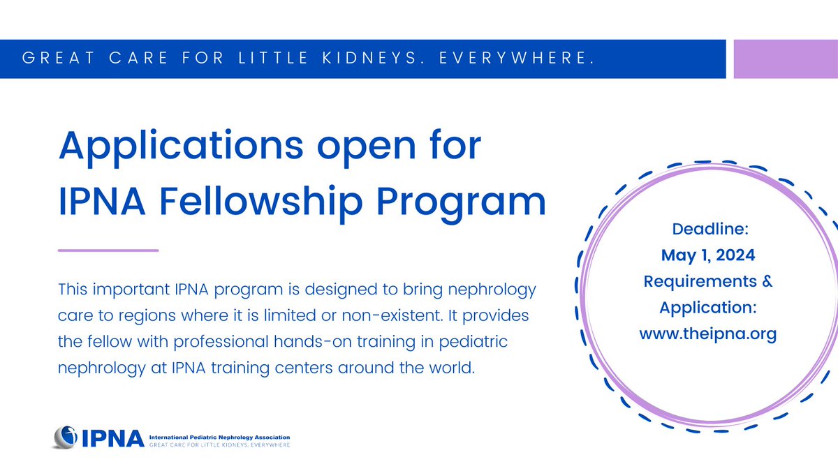 🔔Reminder Applications for the @IPNA_PedNeph Fellowship Program are closing this week on May 1, 2024. For eligibility criteria and application details, visit: tinyurl.com/ycketsvm #pedneph