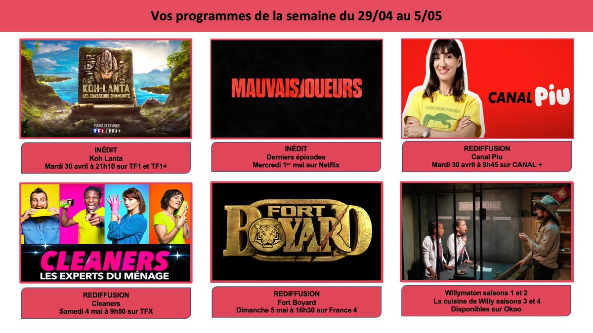 📅Cette semaine : 📿#KohLanta présentée par @DenisBrogniart sur @TF1 et @tf1plus ⚡️#MauvaisJoueurs sur @NetflixFR 👗Canal Piu avec Piu Piu sur @canalplus 🧽#Cleaners sur @tfx 🗝️#FortBoyard sur France 4 🤢#lacuisinedewilly et #willymaton sur le site de @FranceTV