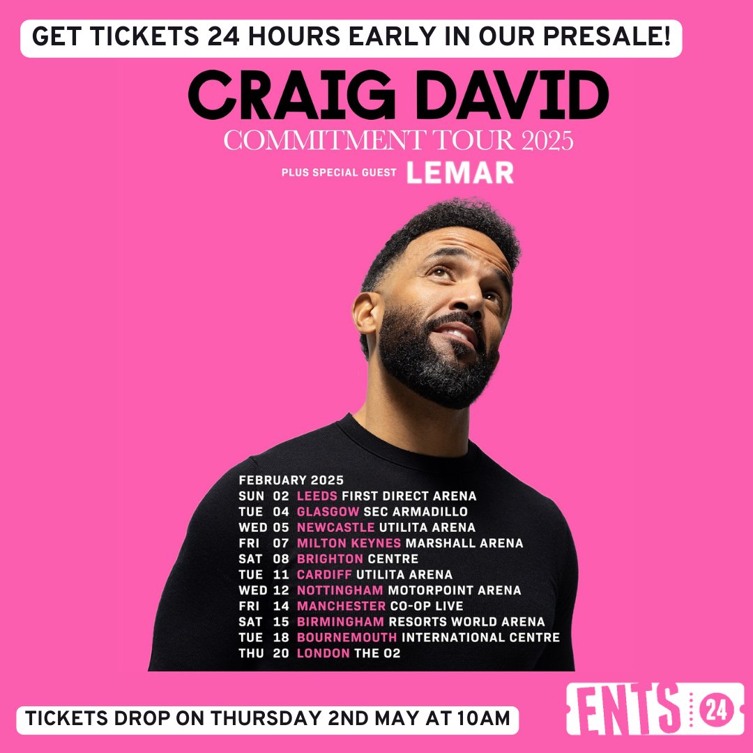 🚨 NEWS JUST IN! @CraigDavid has just announced his Feb 2025 'Commitment' tour. Joining him on all dates will be @Lemar🎶 🎟️You can bag tickets 24 hours early in our PRESALE, Starting Thursday 2nd May at 10am: 👉 ents24.com/uk/tour-dates/… #CraigDavid #Lemar #RnB #livemusic #ents24