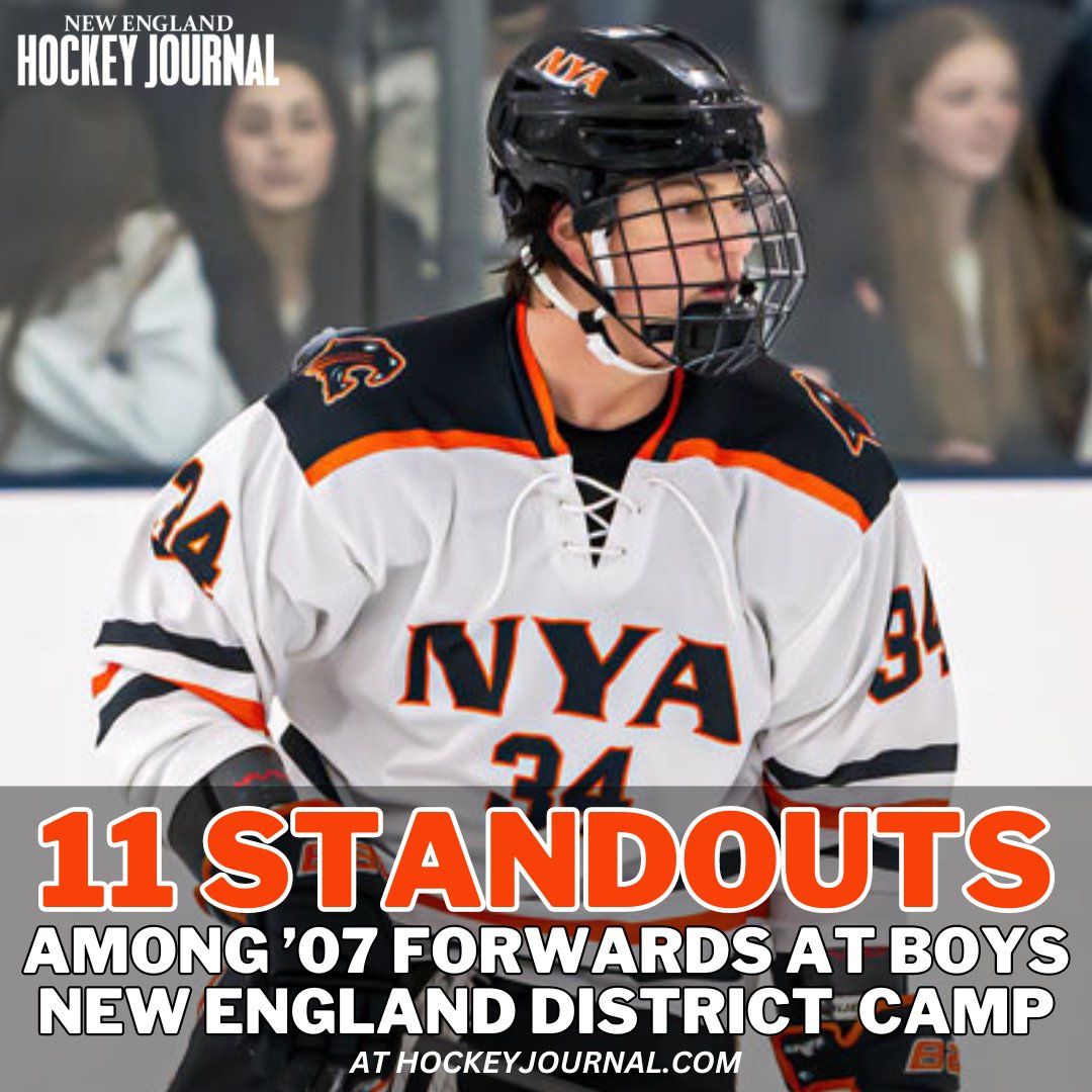 The New England District boys camp took place this weekend. These were the '07 forwards who stood out the most. From @EvanMarinofsky: hockeyjournal.com/11-standout-fo…