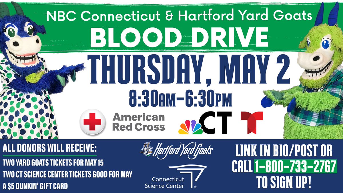 Give the gift of life! Join us for the NBC Connecticut & Hartford Yard Goats BLOOD DRIVE on May 2nd. Donate blood and receive Yard Goats tickets, CT Science Center passes, and a Dunkin' gift card! Sign up: bit.ly/3W5wUTH