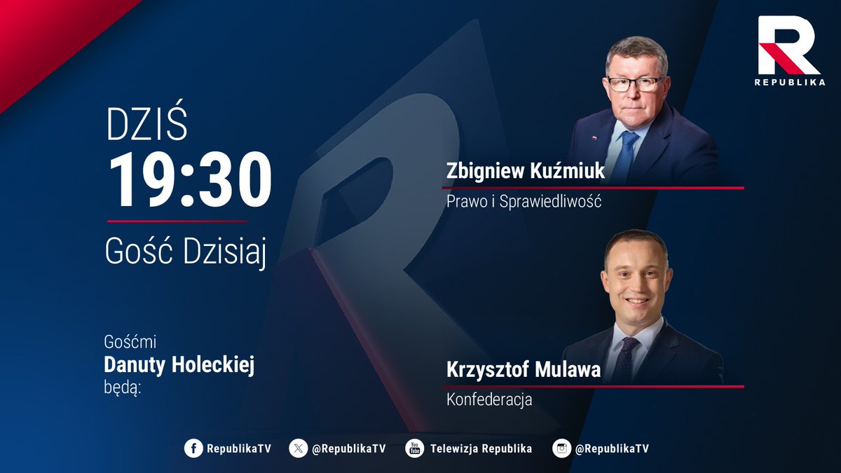 🔵 #GośćDzisiaj | #Zapraszamy na #program Danuty #Holecka z:            

⏺︎ @ZbigniewKuzmiuk (@pisorgpl) 
⏺︎  @krzysztofmulawa (@KONFEDERACJA_) 

#włączprawdę #TVRepublika