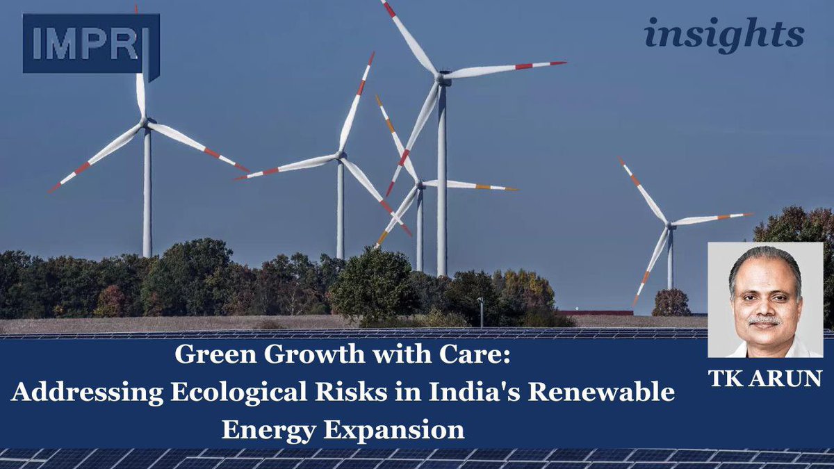 Green Growth with Care: Addressing Ecological Risks in India’s Renewable Energy Expansion | #impri Insights 

By TK Arun 

#greengrowth #development #ecology #renewable #energy #expansion #sustainable #carboncredit #impact #policy

impriindia.com/insights/green…