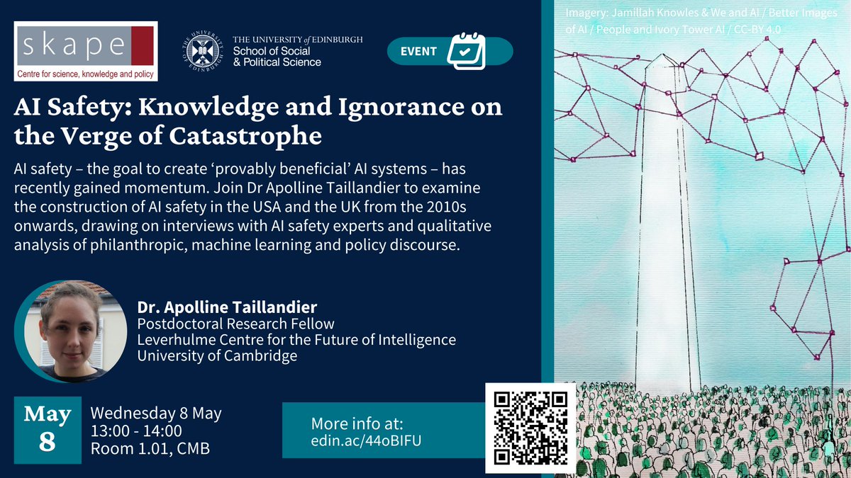 Join Dr. Apolline Taillandier to examine the construction of AI safety in the USA and UK from the 2010s onwards. Wednesday 8 May 13:00 - 14:00 1.01, Chrystal Macmillan Building More info at: edin.ac/44oBIFU