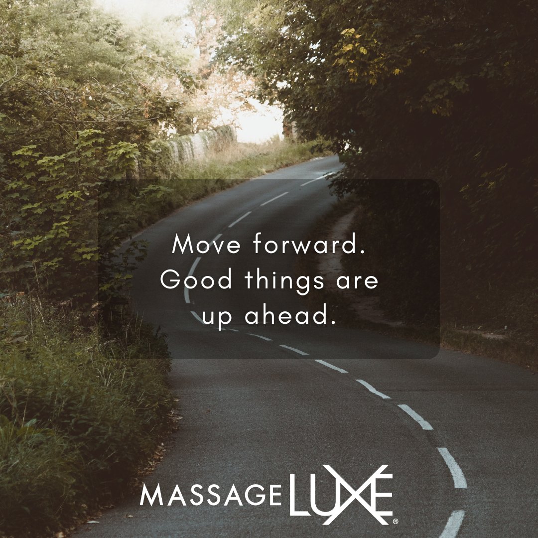 Keep moving forward. The best is yet to come. 🌟#WellnessJourney #SelfCare #MassageLuXe #FaceLuXe