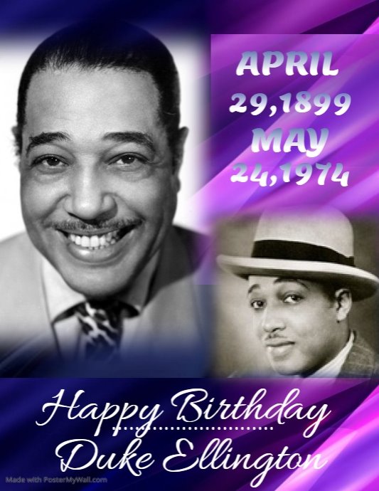 Happy Heavenly birthday Duke Ellington #DukeEllington