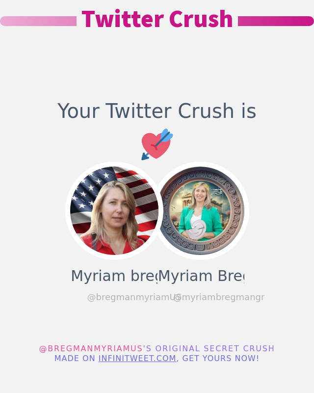 Mi Crush en Twitter es: @myriambregmangr ➡️ infinitytweet.me/secret-crush?l…