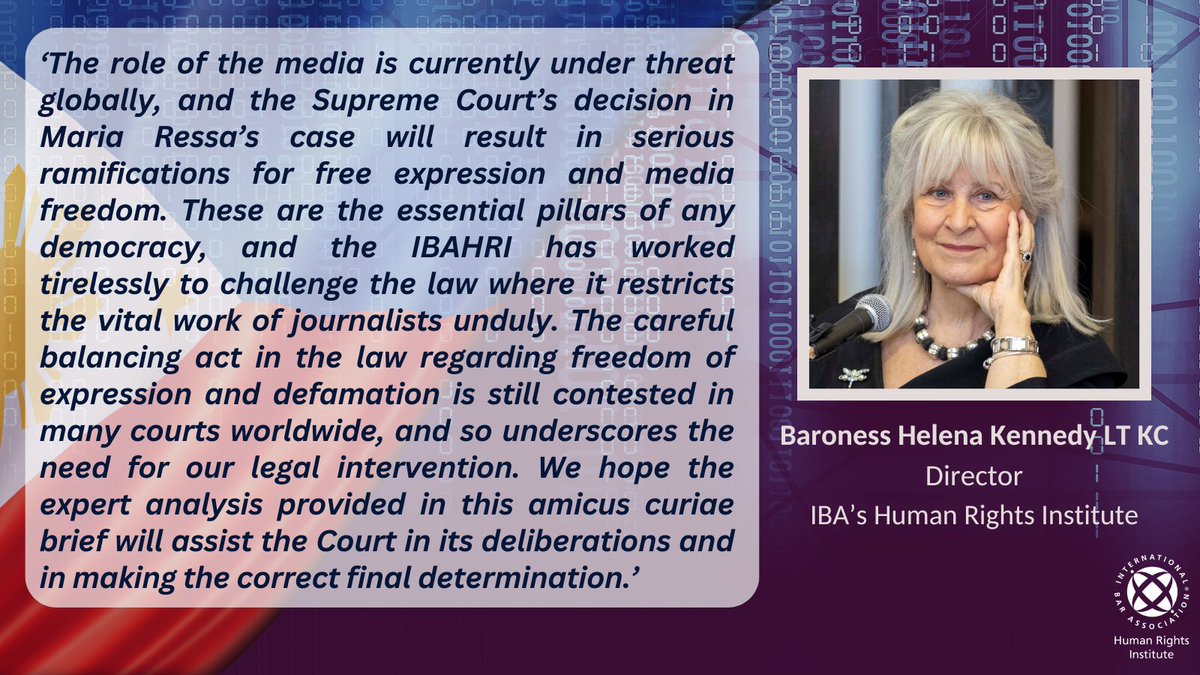 IBAHRI Director, Baroness @HelenaKennedyK, explained the important role of the amicus curiae brief, submitted in the #Philippines for the #MariaRessa and Reynaldo Santos Jr case, as #mediafreedom & journalists are under attack across the world.