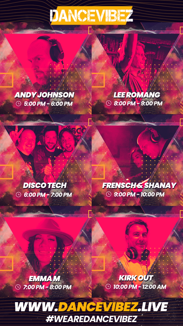 Dance Vibez brings the perfect music in the mix, making evenings exciting!

5pm Andy Johnson - Funky House
6pm Disco Tech - Funky House
7pm Emma M - Tech House
8pm Lee Romang - Tech House
9pm Frensch & Shanay - Tech House
10pm Kirk Out - Deep House

#wearedancevibez #housemusic