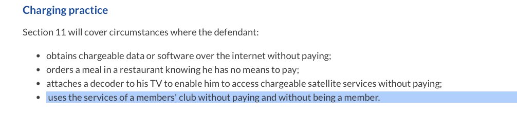 TIL that the CPS is thinking of Clubland in writing their charging standards... no sneaking into the Athenaeum anytime soon ig  

(cf Fraud Act 2006)