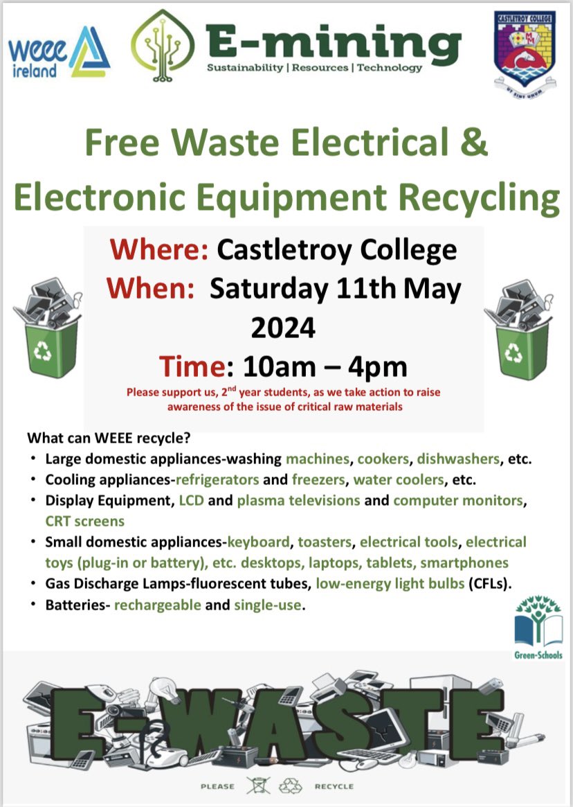 We will recycle all your electrical waste on May 11th. This annual event is the culmination of a lot of cross curricular work involving 2nd years on their e-mining journey. Please support this great initiative