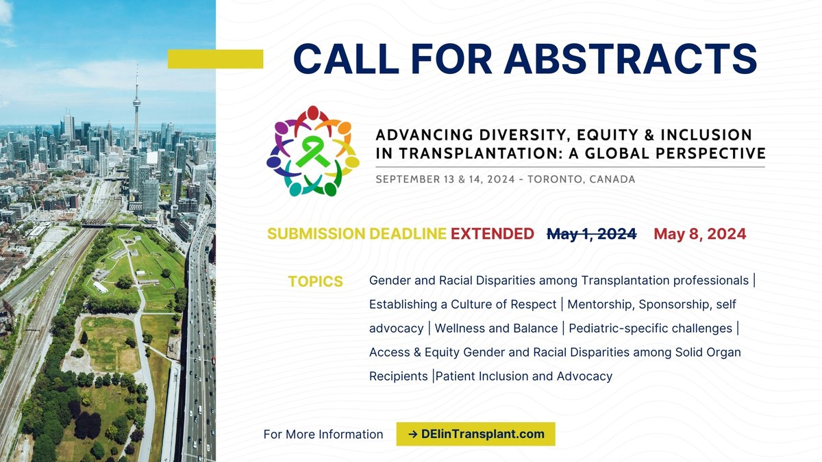 📢ABSTRACT SUBMISSION DEADLINE EXTENDED!

NEW Deadline: May 8, 2024

Submit your research and be part of groundbreaking discussions at #DEIinTransplant2024 in Toronto, Sep 13-14.  

Submit now: bit.ly/4aAwLf5