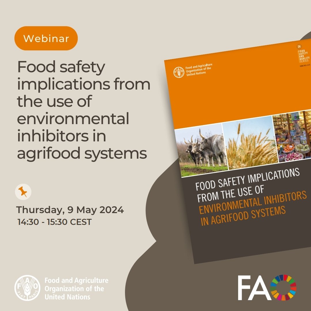 🗓️📌 | #SaveTheDate ❗️
 
👉 Find out more about the food safety implications from the use of environmental inhibitors in agrifood systems in a 🆕 @FAO webinar. 

🗓️9 May 2024
🕝14:30-15:30 CEST
➕ℹ️➡️bit.ly/3xZzHDW 

#FoodSafety | #Codex