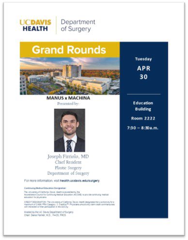 Grand Rounds 4/30/24 Featuring Dr Joseph Firriolo, Chief Resident Plastic Surgery Manus x Machina #grandrounds #meded