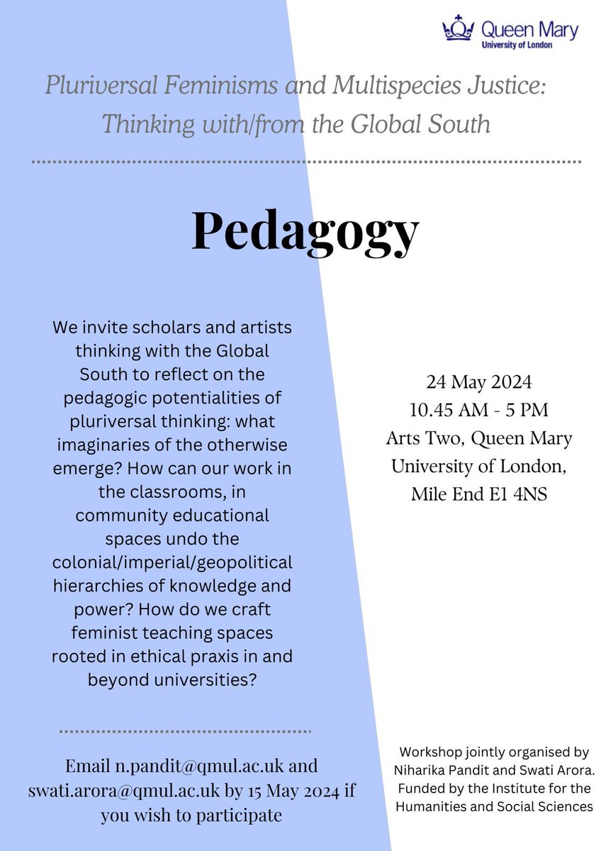 the second workshop on ‘Pedagogy’ as part of ‘Pluriversal Feminisms and Multispecies Justice: thinking with/from the Global South’ will be held on 24 May. write to us if you are interested & envision classroom as a space of feminist praxis @swatiarora_ @QMPoliticsIR @QMUL_HSS