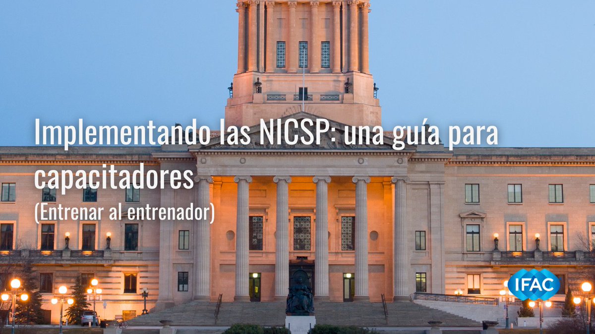 La traducción al español de todo el paquete ahora Implementación de IPSAS: una guía para capacitadores (Entrenar al entrenador) está disponible en la siguiente página, en la cual pueden encontrar cómodamente todos los materiales de capacitación. ifac.org/knowledge-gate…