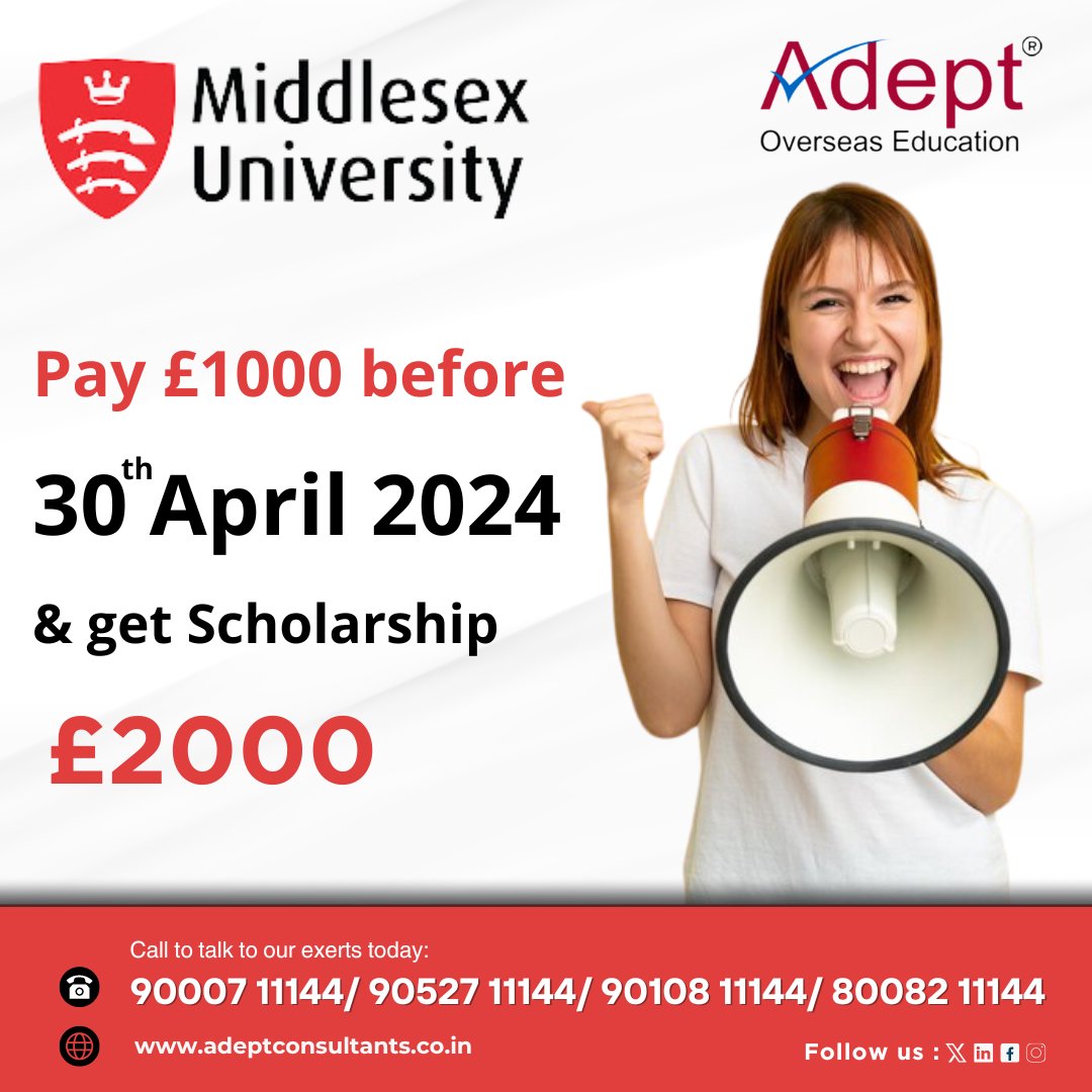 Middlesex University.

Pay £1000 before 30th April 2024 & get Scholarship £2000.

#Adeptoverseaseducation #StudentVisa #TopUniversity #middlesexuniversity #scholarships #studyinlondon #septintake2024