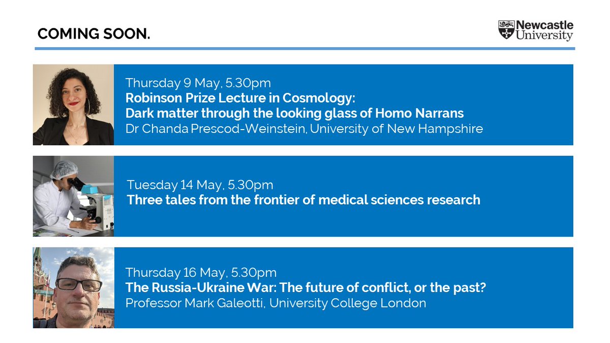 📅 Coming soon to @UniofNewcastle 9 May – Dr Chanda Prescod-Weinstein @IBJIYONGI 14 May – Three tales from the frontier of medical sciences research 16 May - @MarkGaleotti 🎟️ Bookings open one week before each event @EngageNCL @uniofnewcastle