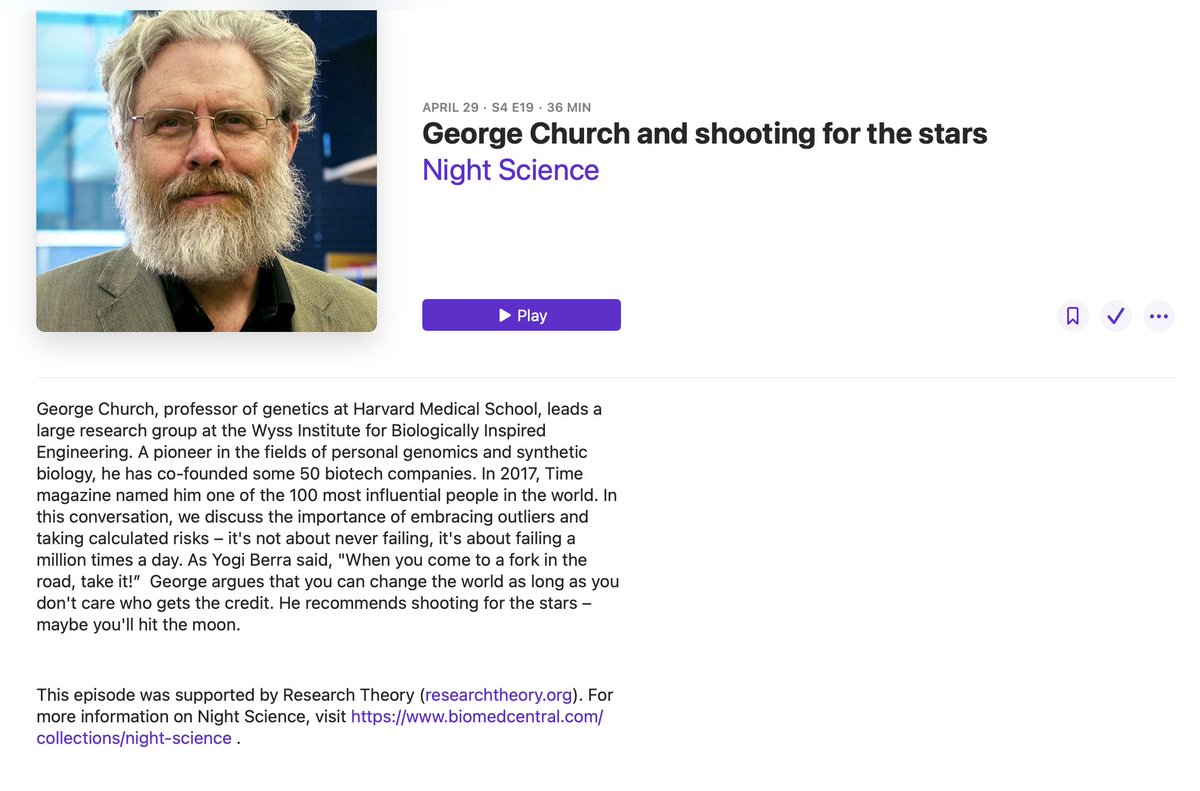 'Shoot for the stars – maybe you'll hit the moon' George Church is a pioneer of personalized genomics and synthetic biology & has co-founded >50 companies. On the Night Science Podcast he discusses embracing outliers and taking calculated risks podcasts.apple.com/us/podcast/geo… @geochurch