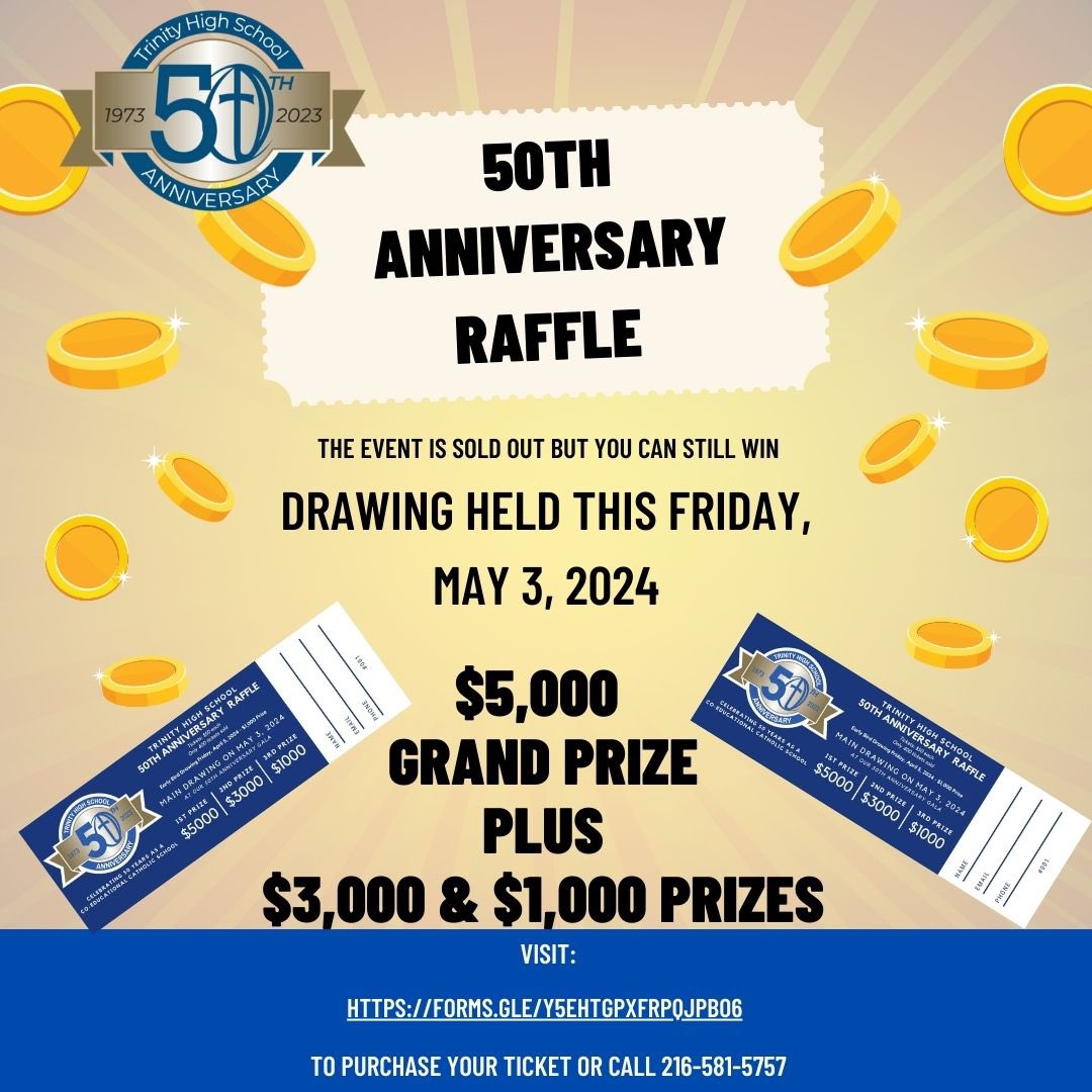 The 50th Anniversary Gala is officially SOLD OUT! You can no longer purchase a dinner ticket for this Friday’s celebration but you can still support Trinity High School with the purchase of a raffle ticket: forms.gle/mRQVsTdKjsGkn5… Winners will be drawn this Friday night!