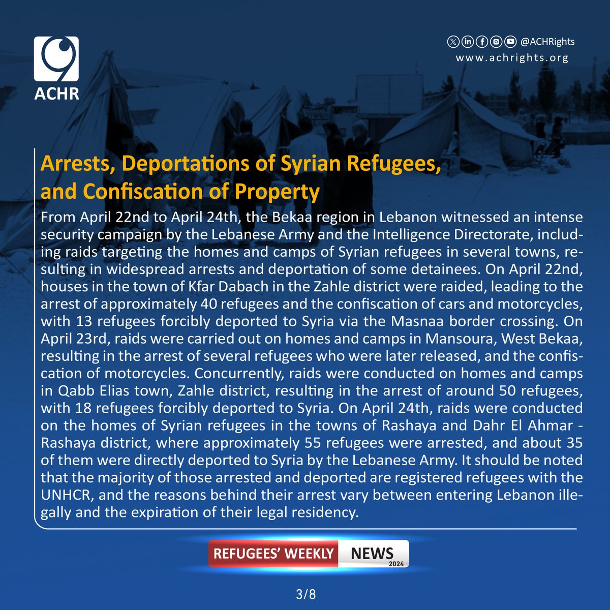 Arrests, Deportations of Syrian Refugees, and Confiscation of Property.
#Together_for_Human_Rights #weeklynews #violations #humanrights #syrianrefugees #lebanon #syria #RefugeesRight