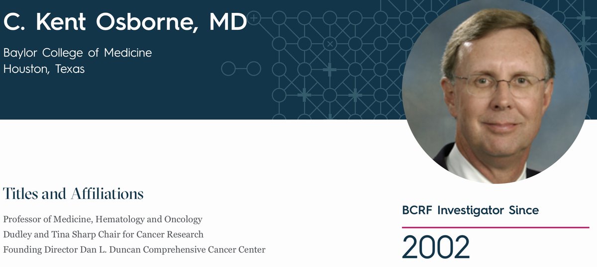 Day 173/262 of my 'tour' of @BCRFcure funded researchers brings me to Dr. Kent Osborne (@bcmhouston). Dr. Osborne ran the @BCMCancerCenter for 15 years. He & his research group are 'identifying and treating drivers of resistance...' 1/2