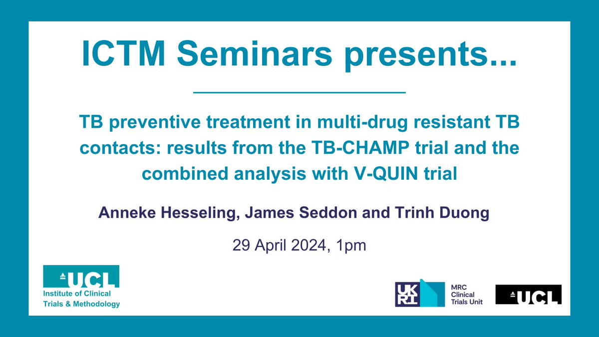 The @ICTM_UCL seminar series returns today for the new term! Today we're looking forward to hearing from Anneke Hesseling, @JamesSeddon10 and Trinh Duong about preventative treatment for contacts of those with multi-drug resistant #tuberculosis #TB.