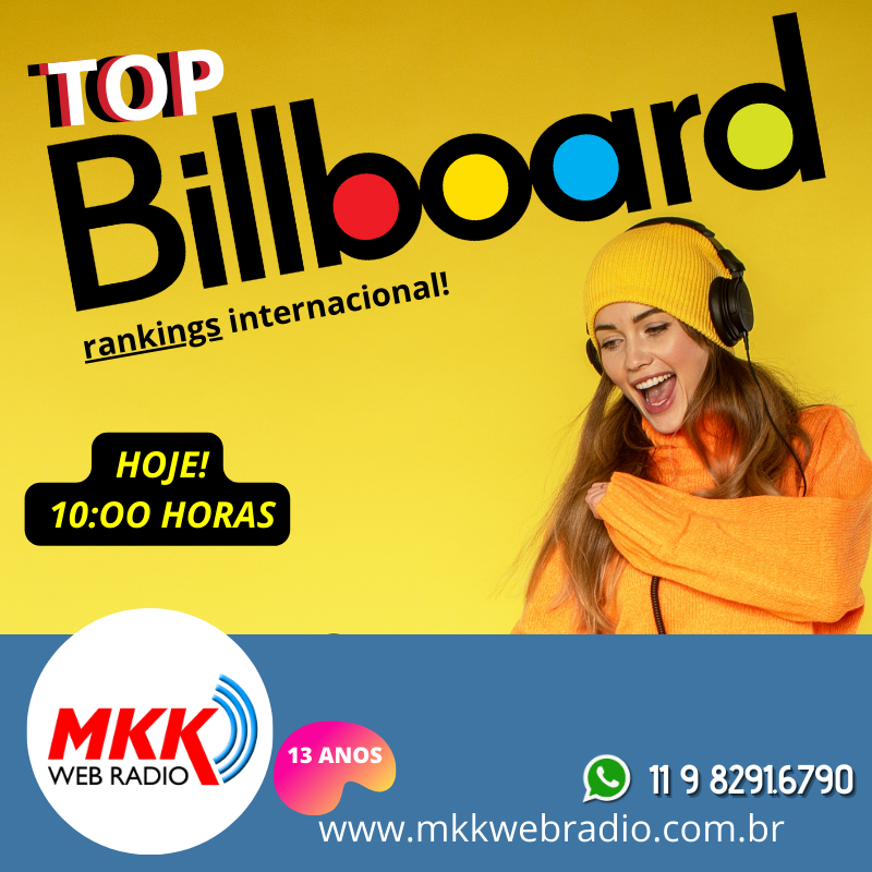 📷*HOJE 10:00 HORAS 'TOP BILLBOARD' - O RANKING DA MÚSICA INTERNACIONAL!
singles mais vendidos e tocados nas rádios nos Estados Unidos e Mundo.

📷 Conecte-se mkkwebradio.com.br

#mkkwebradio #radiomkk #mkkradio #billboard #Soul #radio #radioweb #radiostation #radioworld