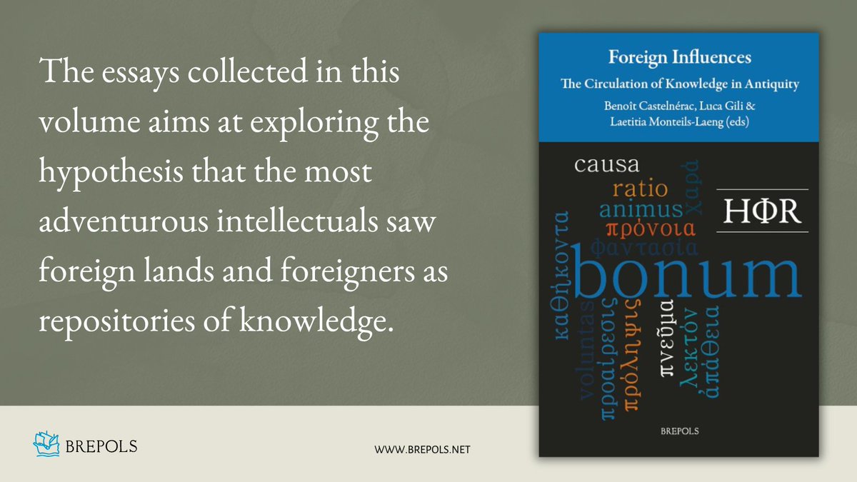 Foreign Influences The Circulation of #Knowledge in #Antiquity Edited by Benoît Castelnérac, Luca Gili and Laetitia Monteils-Laeng Info: bit.ly/3WkAz06 #Classics #ClassicsTwitter #HistSci