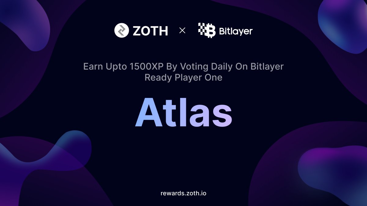 Atlas is coming to the #Bitcoin ecosystem 🔸

We’ve partnered with Bitcoin L2 @BitlayerLabs to bring you a new task on Atlas!

Vote for Zoth on Bitlayer's Ready Player One program and earn 50 XP per vote daily.

🔮 Check it out: rewards.zoth.io

Here's a simple guide ↴