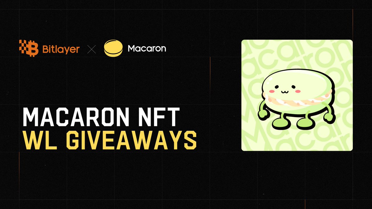 🍪 As Bitlayer's First &amp;Native DEX, Macaron NFT holders enjoy:

Future token airdrops 🪂+Priority governance rights 👑
1️⃣ Follow <a href="/macarondex/">Macaron</a> + RT
2️⃣ Tag 3 pals
3️⃣ Drop your EVM address in the comments.

20 winners will be randomly chosen for Macaron NFT WL on May 1st!
