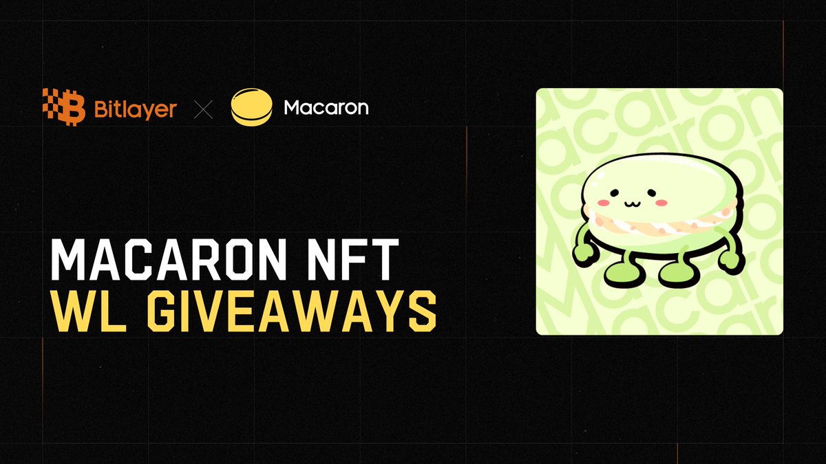 🍪 As Bitlayer's First &Native DEX, Macaron NFT holders enjoy: Future token airdrops 🪂+Priority governance rights 👑 1️⃣ Follow @macarondex + RT 2️⃣ Tag 3 pals 3️⃣ Drop your EVM address in the comments. 20 winners will be randomly chosen for Macaron NFT WL on May 1st!