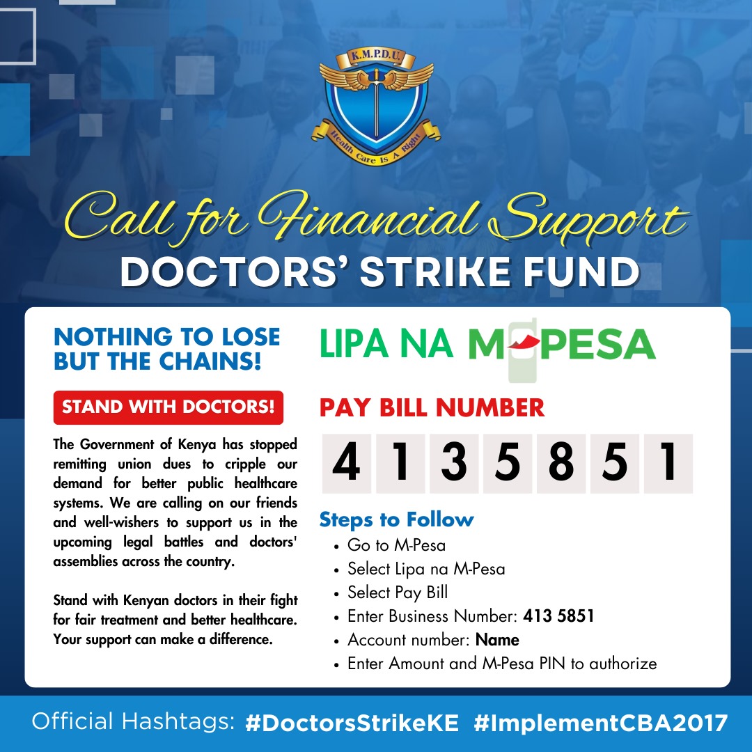 As we head towards the 50 day mark this week,we are humbly requesting our partners,supporters and members to generously contribute towards this fight for our lives.@kmpdu is championing for our right to health as per article 43.JOIN US NOW!! #DoctorsStrikeKE