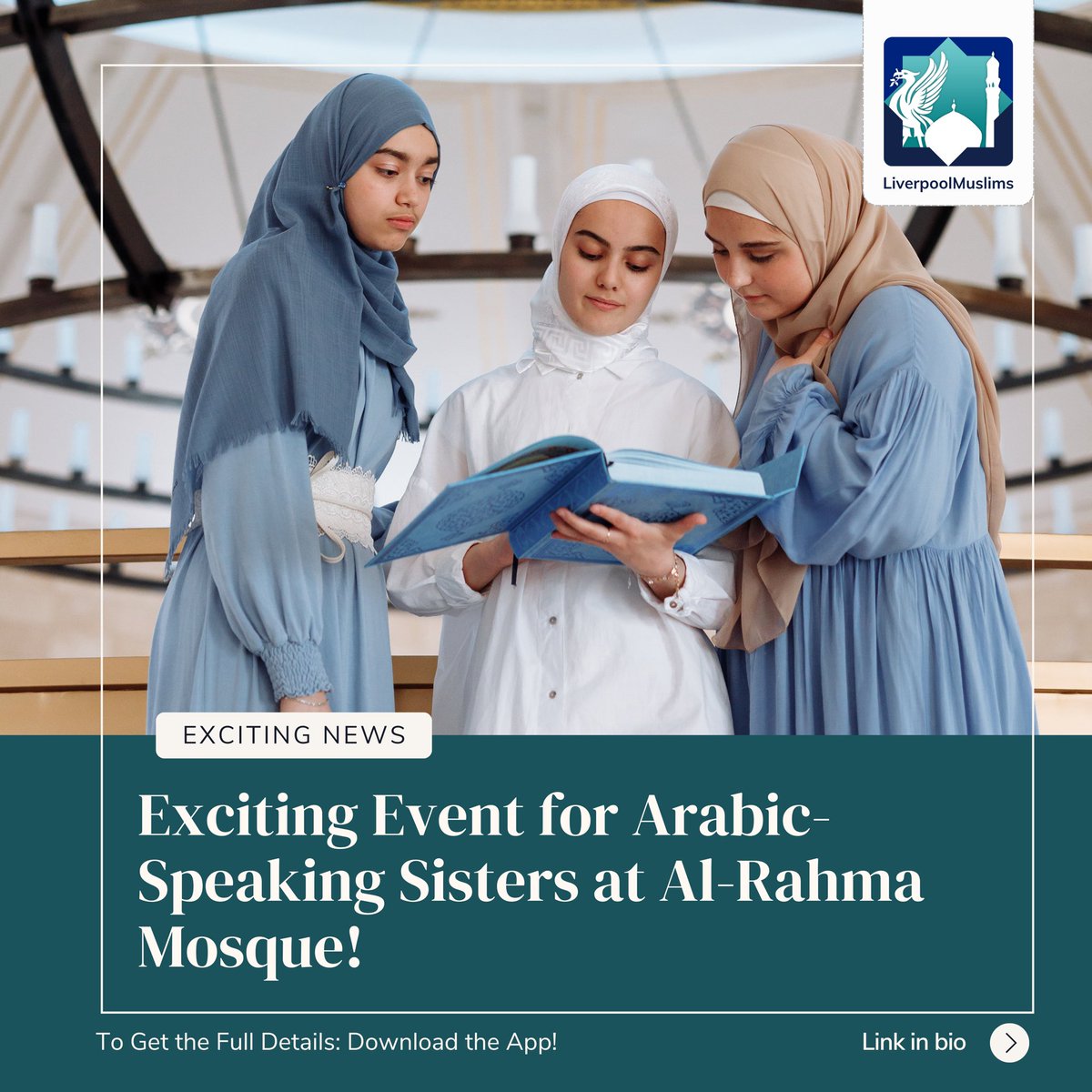 Good news, sisters! 🌟 Join us for an empowering event at Al-Rahma Mosque, dive into discussions on navigating life in the UK, overcoming challenges, and seizing opportunities. Don’t miss out! May 1st, 10:30 AM - 1:30 PM. #LiverpoolMuslimsApp #MuslimCommunityLiverpool