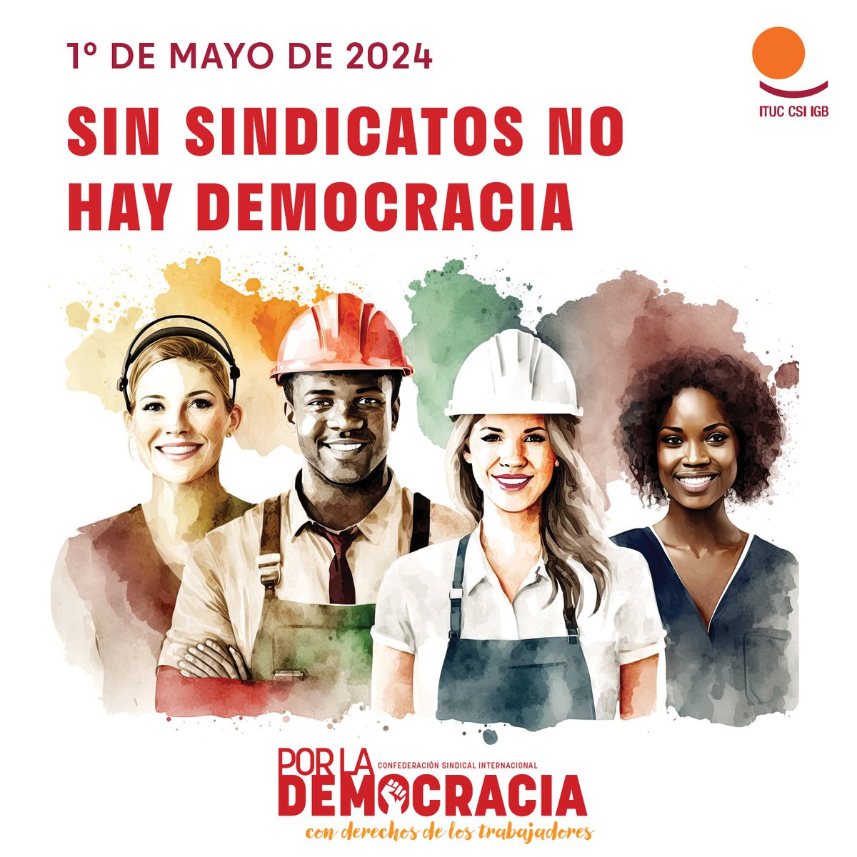 📢¡Sin sindicatos no hay DEMOCRACIA! 📷#PorLaDemocracia con derechos de los trabajadores y las trabajadoras @CCOO por el #PlenoEmpleo #1Mayo2024 @ituc #ForDemocracy #MayDay2024