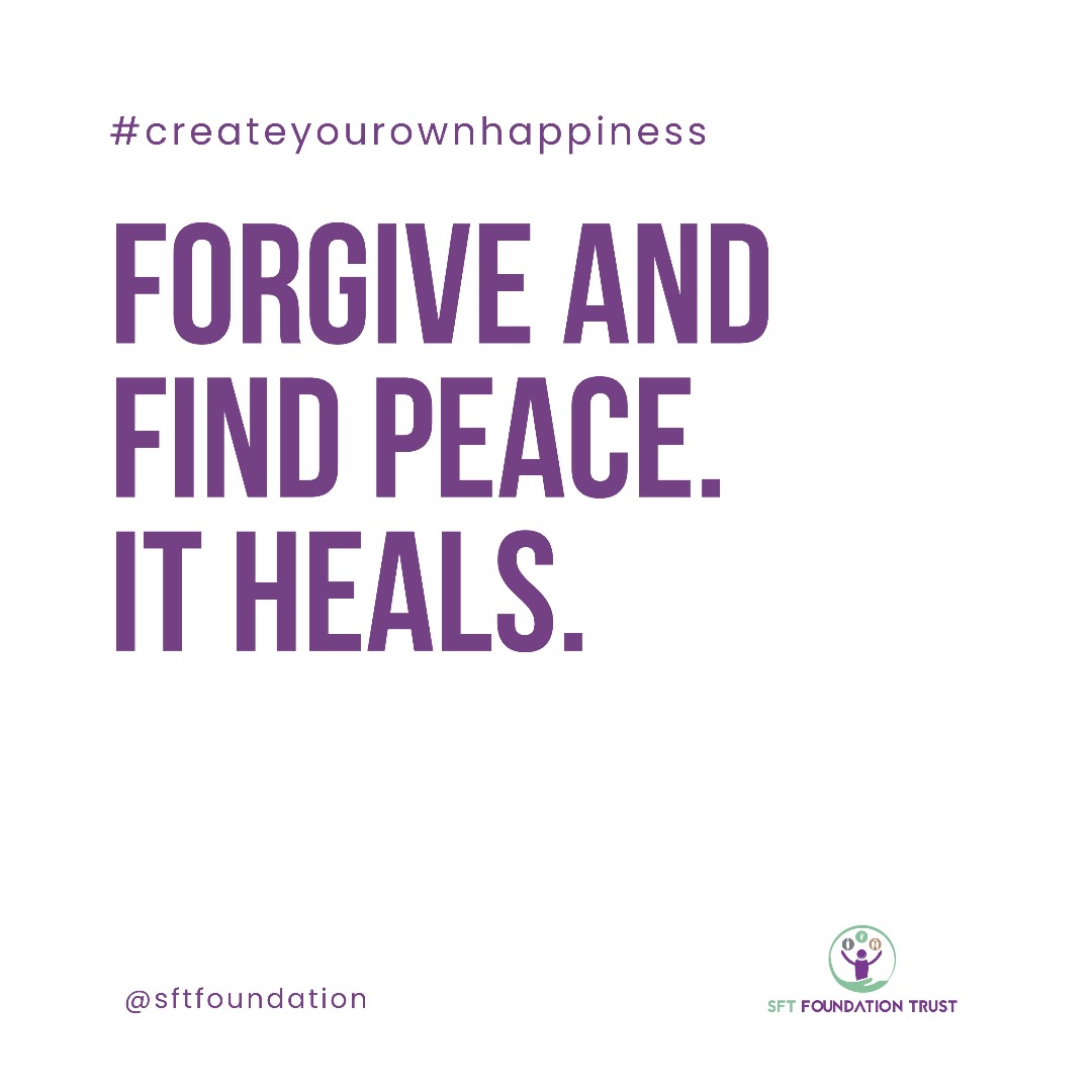 Embrace forgiveness for inner peace. It's a step towards your happiness. @sftfoundation #LiftingPeople #TransformingLives #CreateYourOwnHappiness
