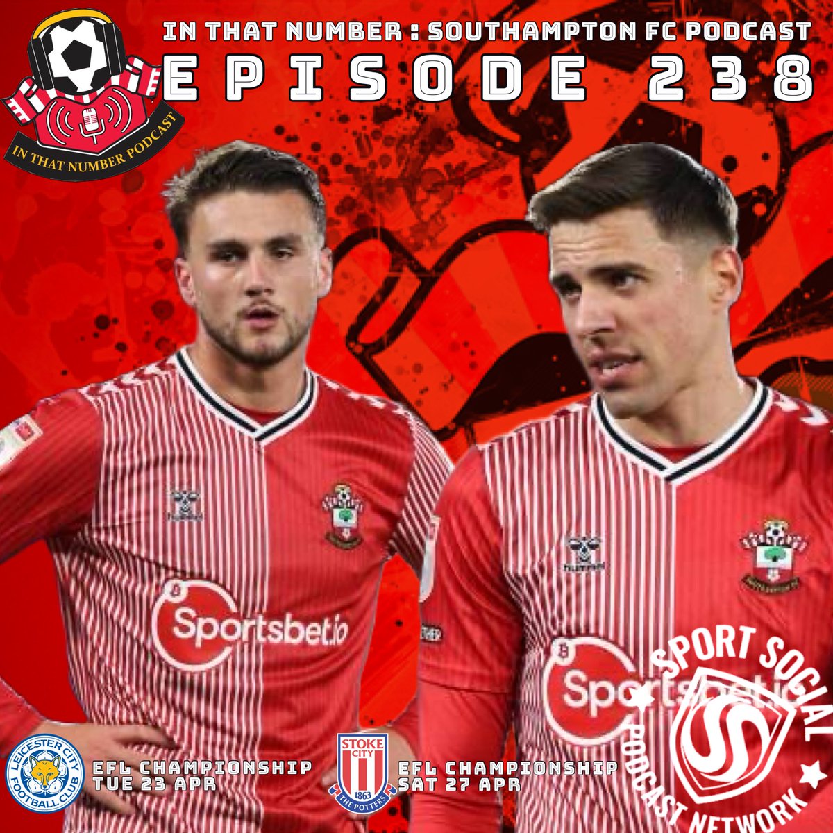 #InThatNumber 2️⃣3️⃣8️⃣

@RayHunt84 & @moscowmush have another bad week to discuss 

🗞️ ITN News 
🏴󠁧󠁢󠁳󠁣󠁴󠁿 Ross Stewart return?
🏆 Playoff picture 
🦊 Leicester battering 
🔴 Stoke misery
⚪️ Leeds (a)

#SaintsFC  | #southamptonfc | #WeMarchOn |